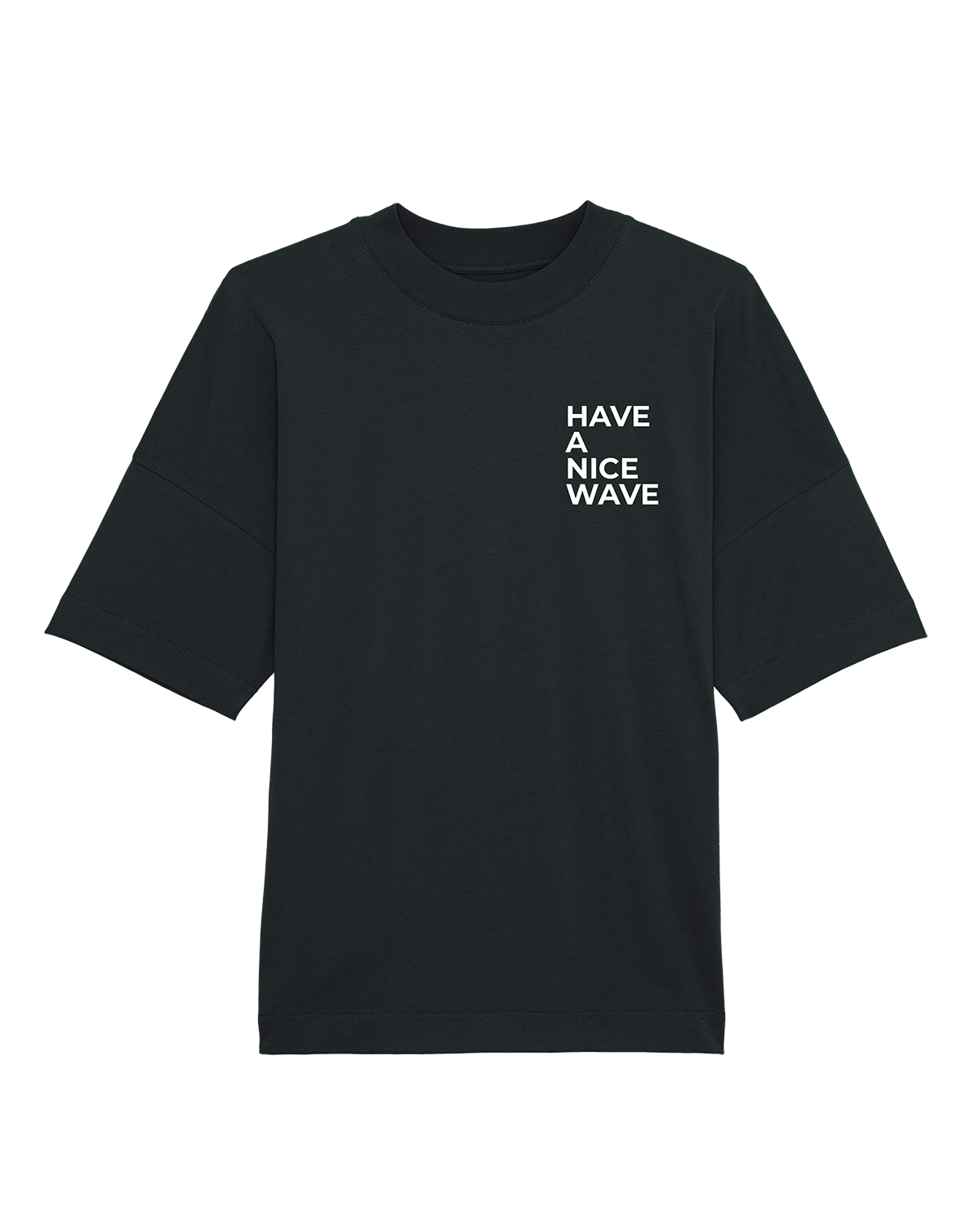 Camiseta Have A Nice Wave