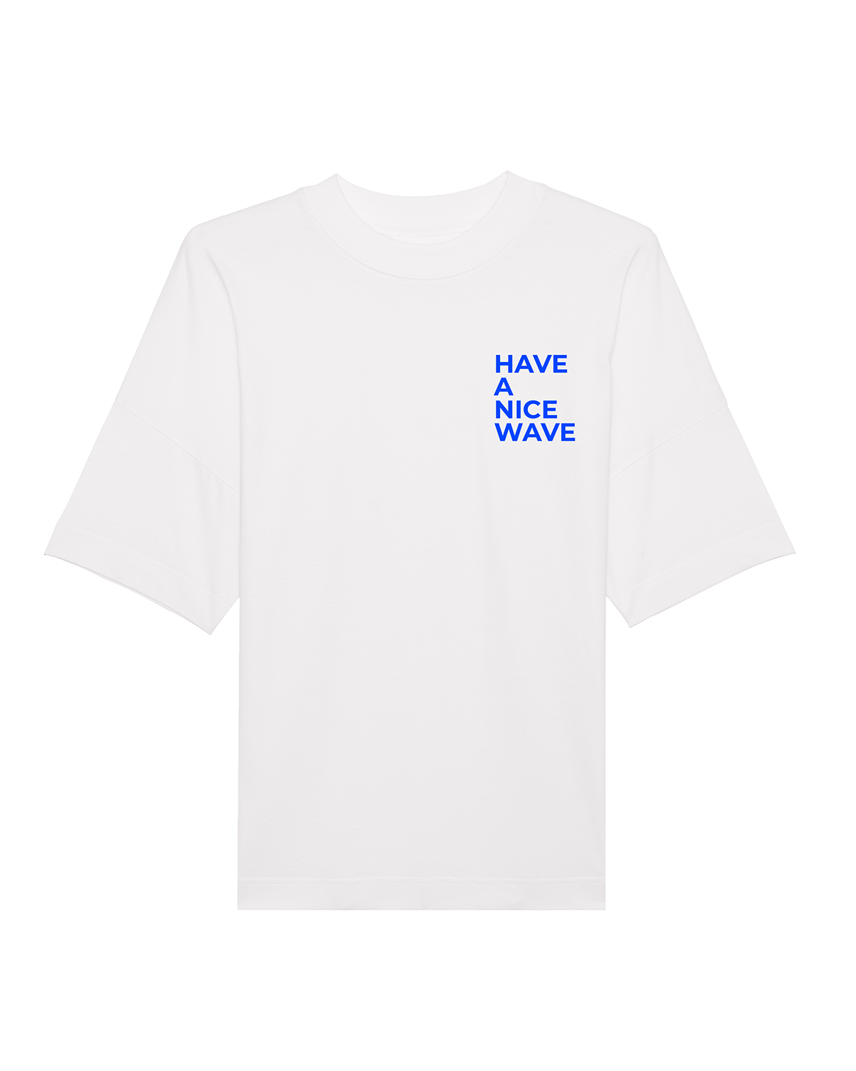 Camiseta Have A Nice Wave