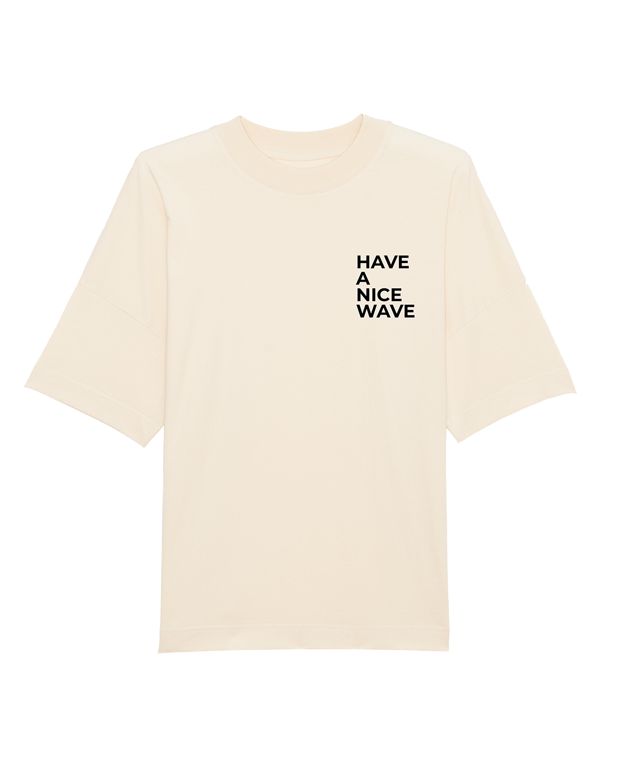 Camiseta Have A Nice Wave
