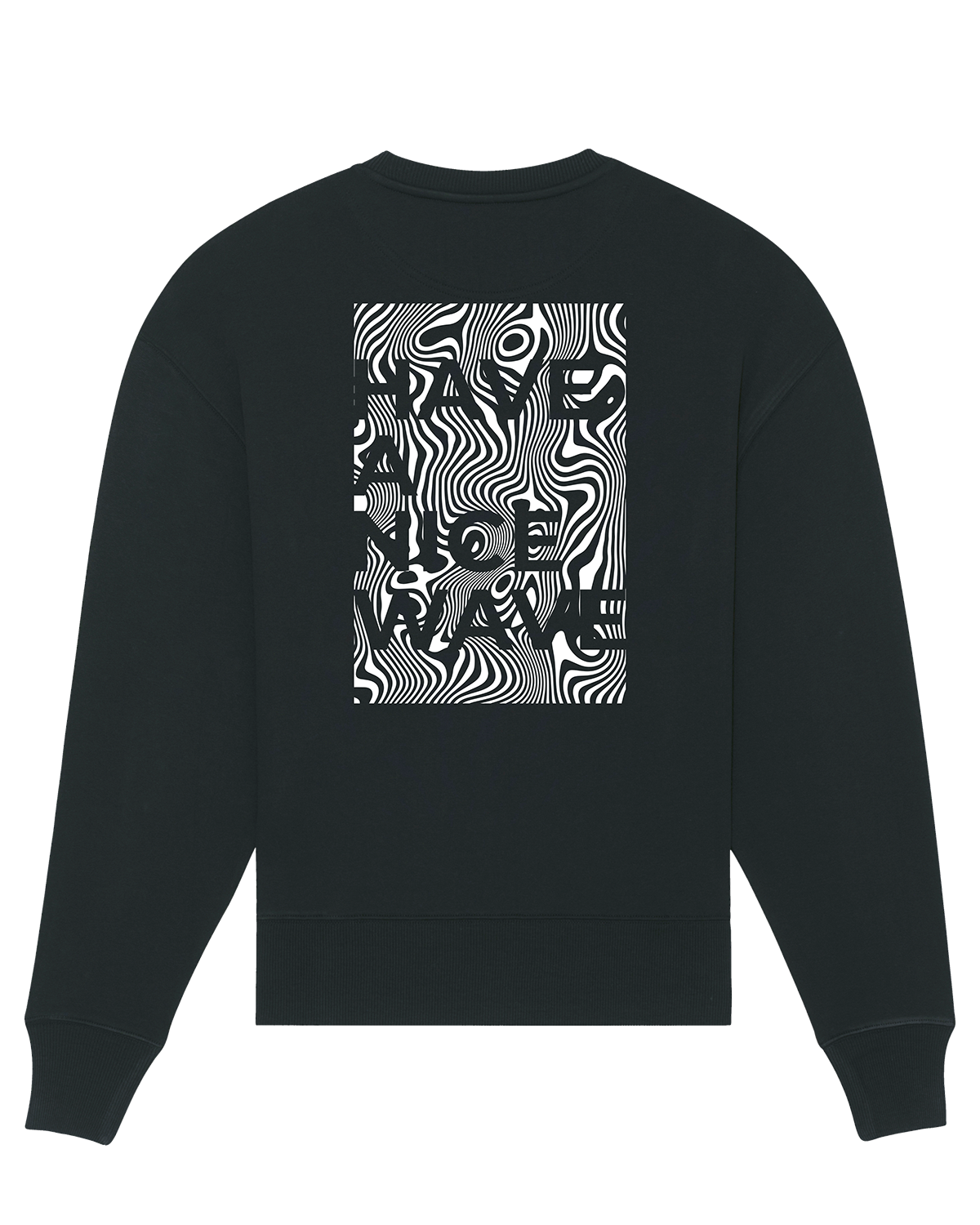 Sudadera Have A Nice Wave