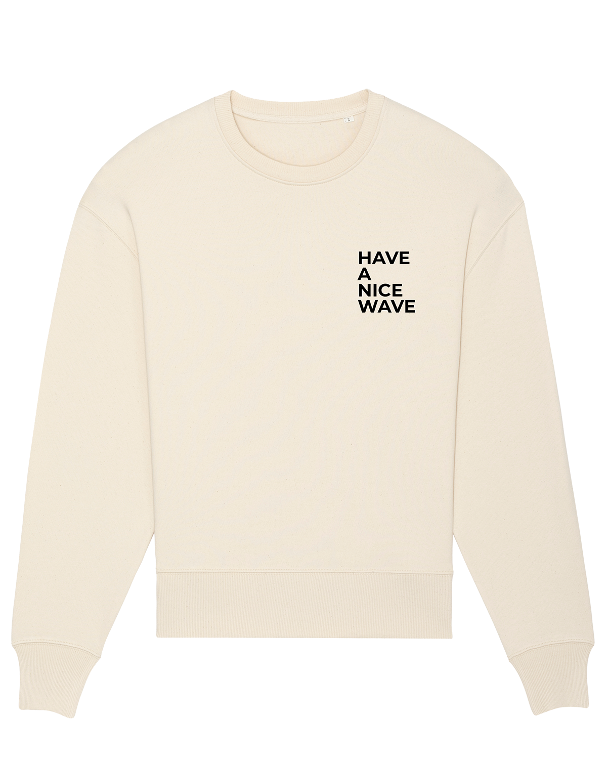 Sudadera Have A Nice Wave